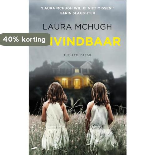 Onvindbaar 9789023466086 Laura McHugh, Boeken, Thrillers, Zo goed als nieuw, Verzenden