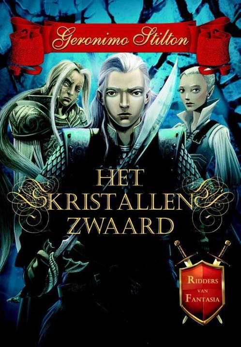 Het kristallen zwaard / Ridders van Fantasia / 2, Boeken, Kinderboeken | Jeugd | 10 tot 12 jaar, Zo goed als nieuw, Verzenden