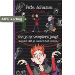 Hoe je op vampiers jaagt zonder dat je ouders het weten, Boeken, Verzenden, Gelezen, Pete Johnson