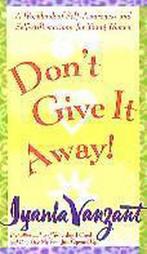 Dont Give Away 9780684869834, Boeken, Iyanla Vanzant, Almasi Wilcots, Zo goed als nieuw, Verzenden