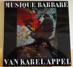 Karel Appel (1921-2006) - Musique Barbare