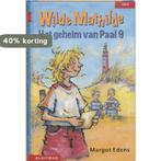 Wilde Mathilde. Het Geheim Van Paal 9 (Avi 6) 9789020648232, Verzenden, Zo goed als nieuw, Margot Edens