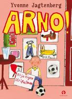 Arno! 9789047617006, Livres, Yvonne Jagtenberg, Verzenden
