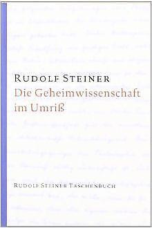 Die Geheimwissenschaft im Umriß  Steiner, Rudolf  Book, Boeken, Overige Boeken, Gelezen, Verzenden