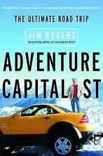 Adventure Capitalist: The Ultimate Road Trip  ...  Book, Boeken, Overige Boeken, Gelezen, Jim Rogers, Verzenden