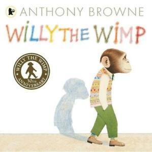 Willy the Chimp: Willy the wimp by Anthony Browne, Livres, Livres Autre, Envoi