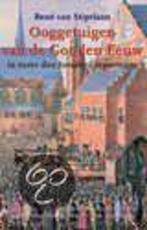 Ooggetuigen van de Gouden Eeuw 9789035127586, Boeken, Verzenden, Gelezen