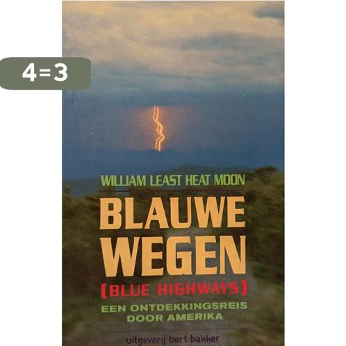 Blauwe wegen 9789035101333 Heat Moon, Boeken, Romans, Gelezen, Verzenden