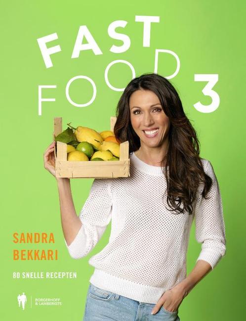 Fast Food 3 / Fast Food / 3 9789463935401 Sandra Bekkari, Boeken, Kookboeken, Zo goed als nieuw, Verzenden