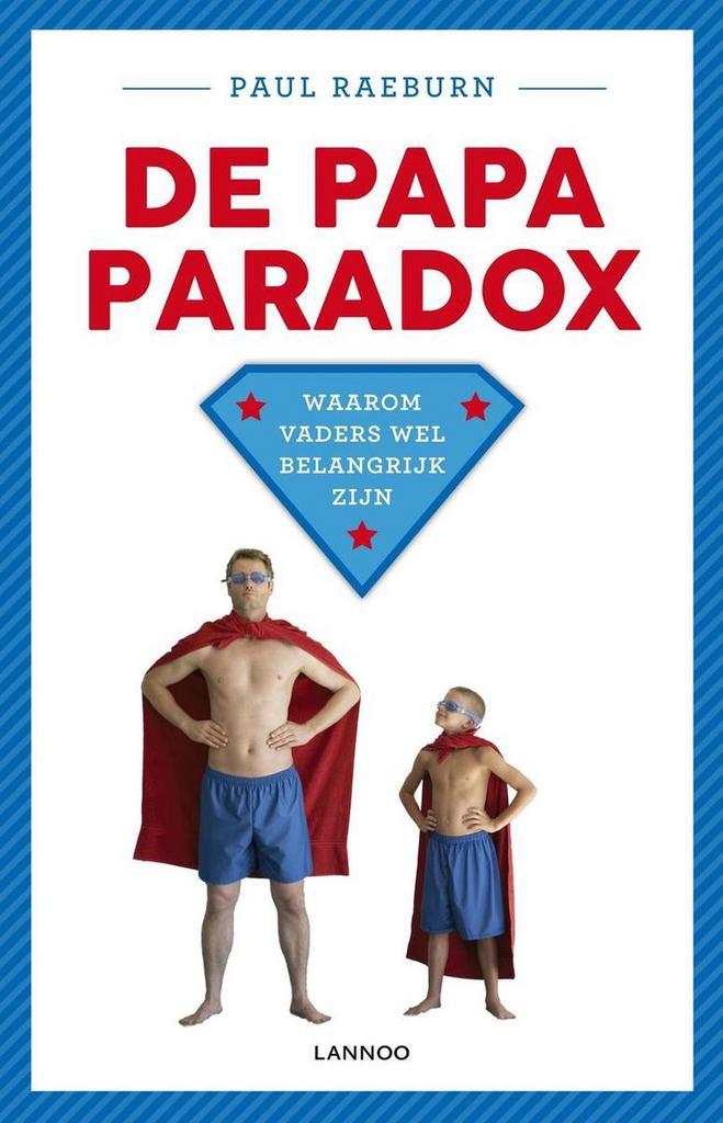 De papa paradox 9789401420372 Paul Raeburn, Boeken, Psychologie, Zo goed als nieuw, Verzenden