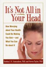It's Not All in Your Head - Gordon J. Asmundson - 9781572309, Livres, Santé, Diététique & Alimentation, Verzenden
