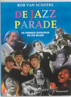 De jazz parade / Parade-reeks 9789029086356 Rob van Scheers, Verzenden, Gelezen, Rob van Scheers