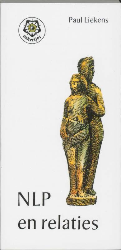 NLP en relaties / Ankertjes / 212 9789020200799 Paul Liekens, Boeken, Psychologie, Zo goed als nieuw, Verzenden