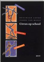 Circus op school 9789033446078 R. Leper, Boeken, Verzenden, Gelezen, R. Leper