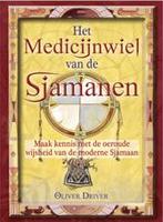 Het medicijnwiel van de Sjamanen 9789075145588 Oliver Driver, Boeken, Verzenden, Zo goed als nieuw, Oliver Driver