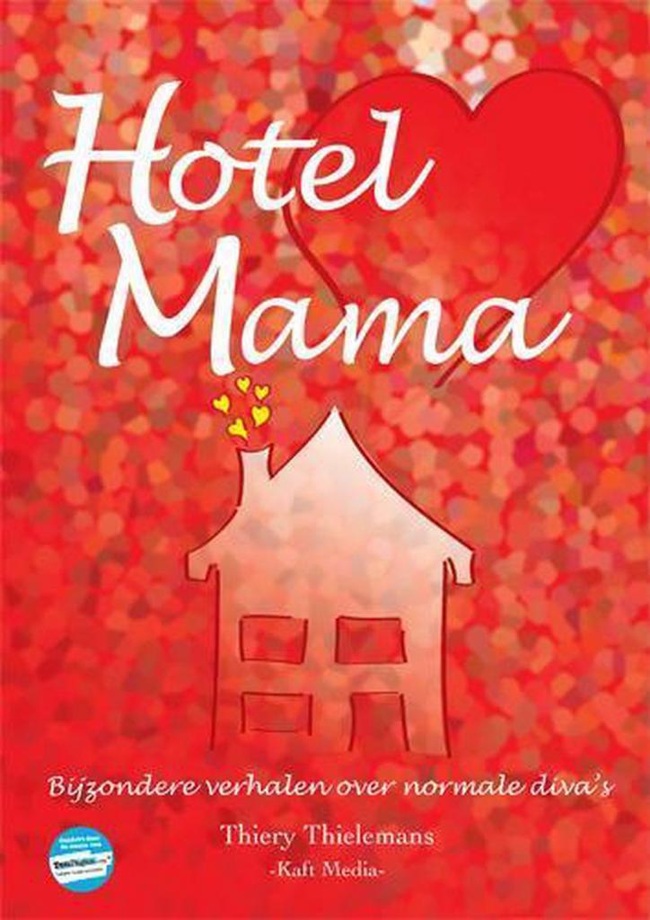Hotel mama 9789491061325 Thiery Thielemans, Boeken, Hobby en Vrije tijd, Zo goed als nieuw, Verzenden