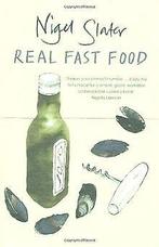 Real Fast Food  Slater, Nigel  Book, Boeken, Gelezen, Slater, Nigel, Verzenden