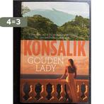 Gouden lady - Konsalik 9789044317275 Heinz G. Konsalik, Boeken, Verzenden, Gelezen, Heinz G. Konsalik