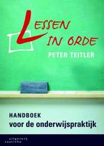 Lessen in orde - Peter Teitler - 9789046901236 - Paperback, Verzenden
