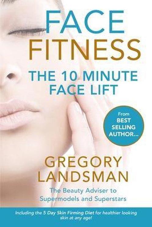 Face Fitness 9780648289258 Gregory Landsman, Boeken, Overige Boeken, Zo goed als nieuw, Verzenden
