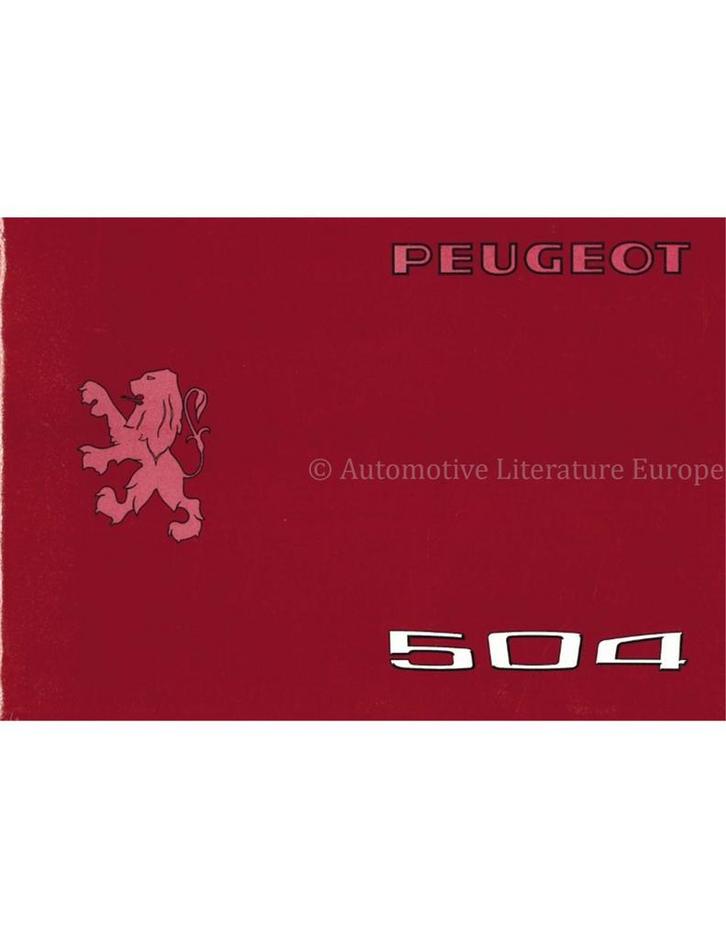 1976 PEUGEOT 504 INSTRUCTIEBOEKJE, Auto diversen, Handleidingen en Instructieboekjes, Ophalen of Verzenden