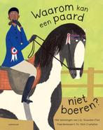 Waarom kan een paard niet boeren? 9789047712688, Boeken, Kinderboeken | Jeugd | 10 tot 12 jaar, Verzenden, Gelezen, Nick Crumpton