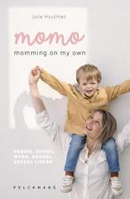 Momming on my own 9789464013634 Julie Houtman, Verzenden, Zo goed als nieuw, Julie Houtman