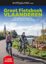 Groot fietsboek Vlaanderen / Knooppunter.com [fietsgidsen], Verzenden, Patrick Cornillie