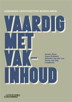 Vaardig met vakinhoud 9789046908792, Boeken, Verzenden, Zo goed als nieuw