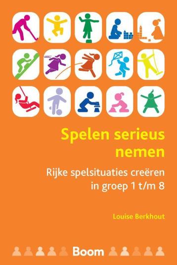 Spelen serieus nemen 9789024444724 Louise Berkhout beschikbaar voor biedingen