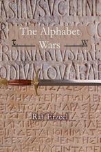 The Alphabet Wars 9780955985201, Boeken, Gelezen, Raf Erzeel, Verzenden
