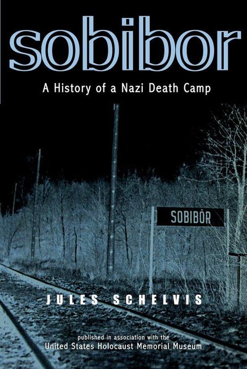 Sobibor 9781845204198 Jules Schelvis, Boeken, Overige Boeken, Gelezen, Verzenden