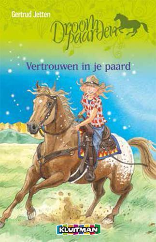 Droompaarden 5 - Vertrouwen in je paard 9789020674750, Boeken, Kinderboeken | Jeugd | onder 10 jaar, Gelezen, Verzenden