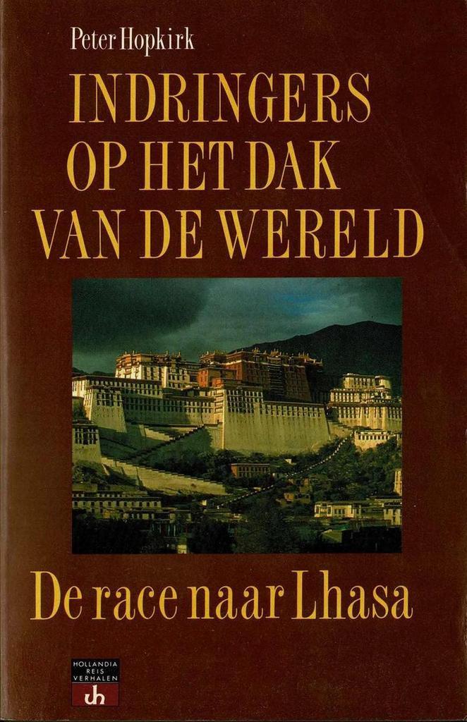 Indringers op het dak van de wereld - Hopkirk 9789060455890, Boeken, Reisverhalen, Gelezen, Verzenden