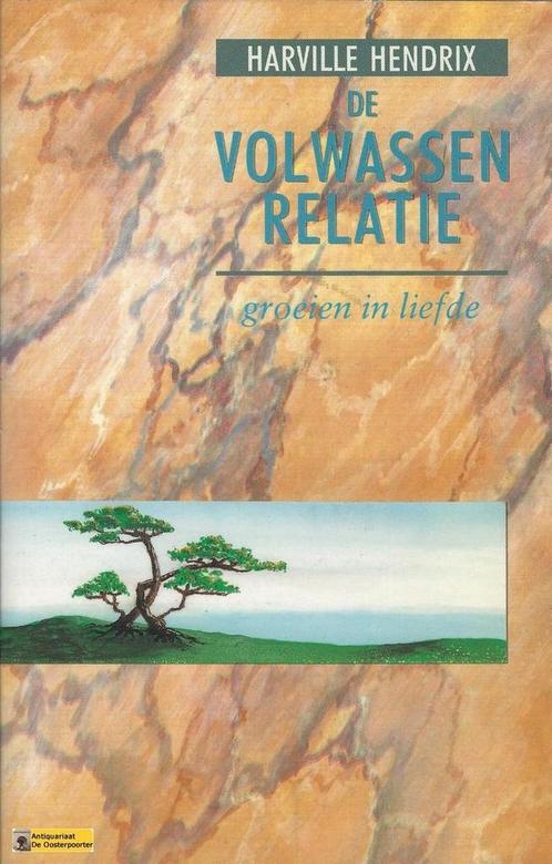 De volwassen relatie - Harville Hendrix - 9789021516257 - Pa, Boeken, Gezondheid, Dieet en Voeding, Verzenden