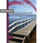 Mediation als alternatief / Sociaal-agogisch basiswerk, Verzenden, Bert la Poutré