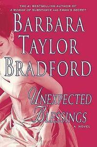Unexpected blessings by Barbara Taylor Bradford, Livres, Livres Autre, Envoi