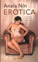 Erotica 9789044606157, Boeken, Gelezen, Anaïs Nin, Verzenden