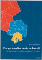 Een persoonlijke denk- en leerstijl 9789033448102, Livres, Livres d'étude & Cours, Karin Timmerman, Kaat Timmerman, Verzenden