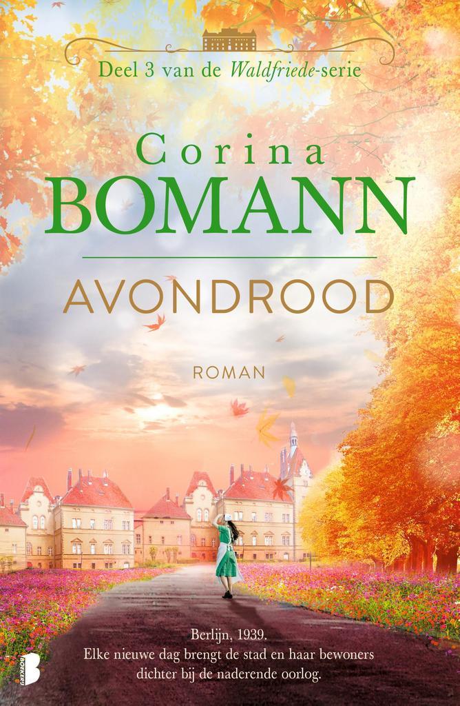 Avondrood / Waldfriede-serie / 3 9789022599006 Corina Bomann, Boeken, Romans, Gelezen, Verzenden