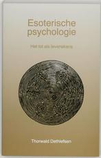 Esoterische psychologie 9789020255522, F. Oosterbaan, Thorwald Dethlefsen, Verzenden
