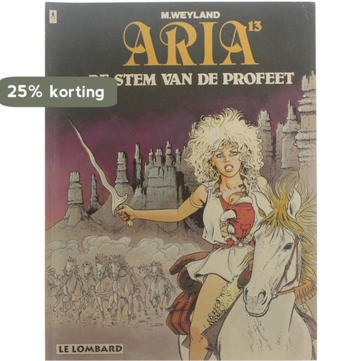 Aria 13 9789064218217 Weyland, Livres, Livres Autre, Envoi