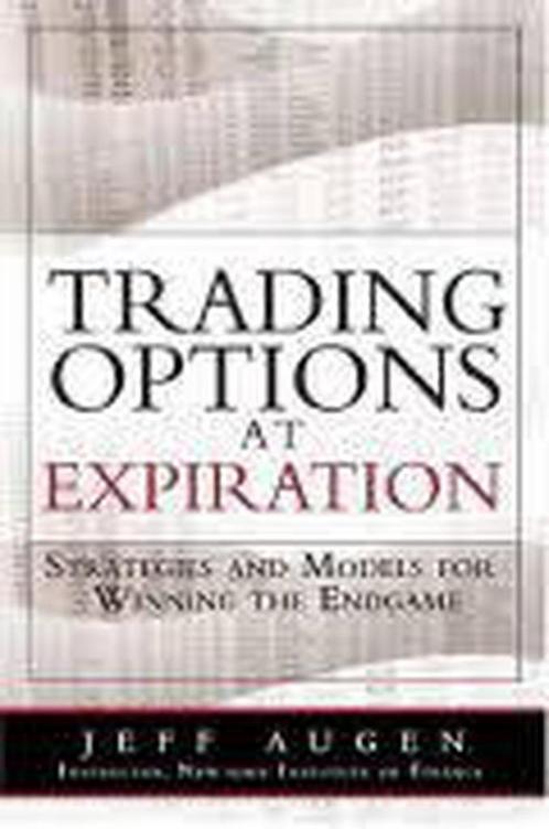 Trading Options At Expiration 9780135058725, Boeken, Overige Boeken, Zo goed als nieuw, Verzenden