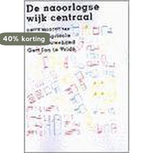 De naoorlogse wijk centraal 9789064503054, Boeken, Kunst en Cultuur | Beeldend, Zo goed als nieuw, Verzenden
