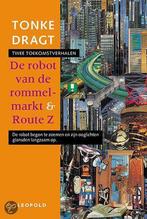 De robot van de rommelmarkt ; Route Z 9789025830380, Boeken, Verzenden, Gelezen, Tonke Dragt