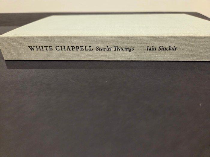 Signed, Iain Sinclair & Rigby Graham - White Chappell:, Antiek en Kunst, Antiek | Boeken en Manuscripten