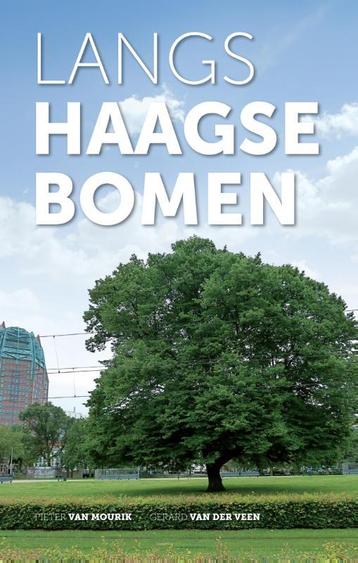 Langs Haagse bomen 9789059727328, Verzenden