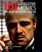 101 Gangster Movies You Must See Before You Die, Boeken, Verzenden, Gelezen, Steven Jay Schneider