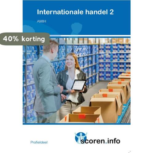 Internationale handel / 2 / Scoren.info 9789037235296, Boeken, Schoolboeken, Gelezen, Verzenden