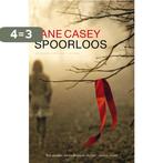 Spoorloos 9789041417893 Jane Casey, Boeken, Verzenden, Gelezen, Jane Casey